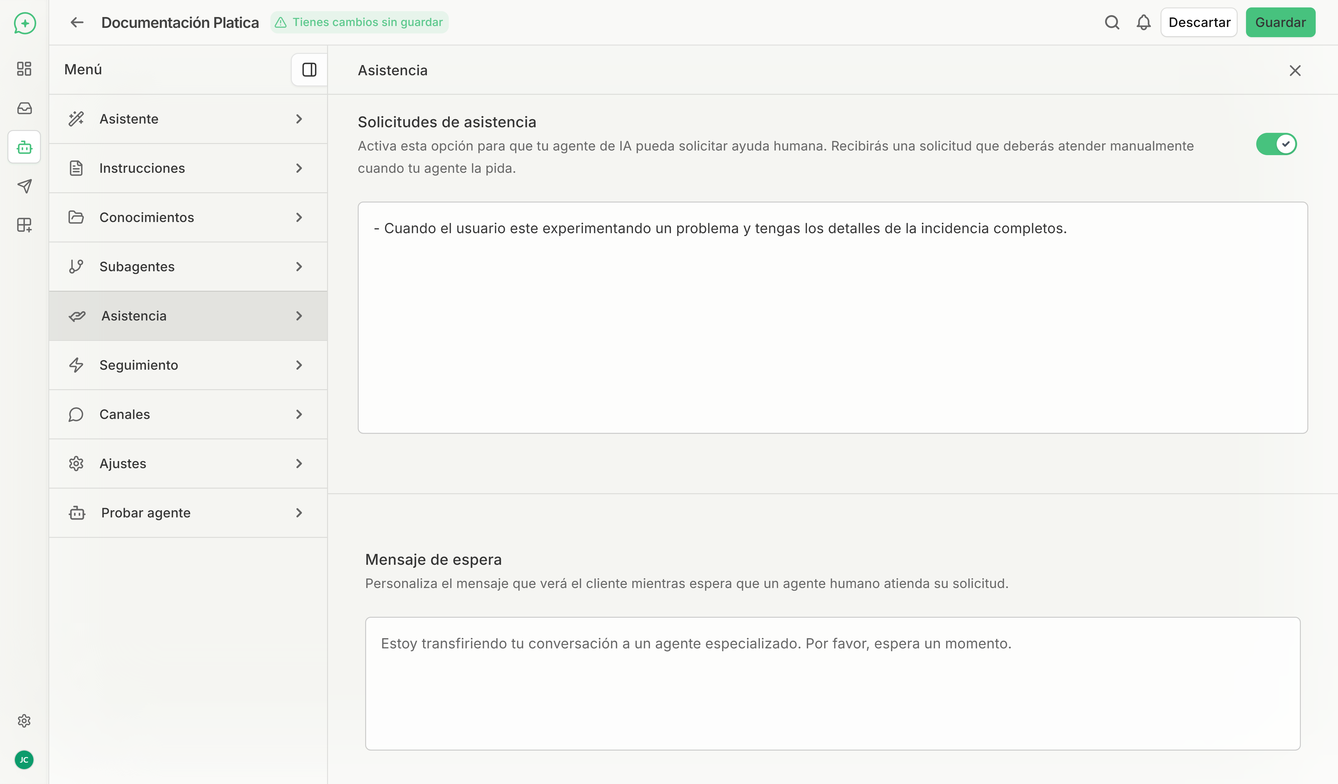 Panel de configuración de asistencia mostrando el criterio y el mensaje de espera